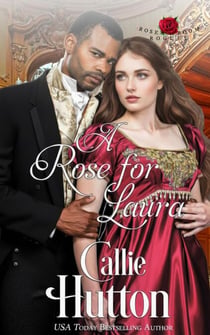 A Rose for Laura - The Rose Room Rogues, #4