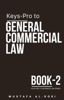 Keys-Pro to General Commercial Law - Keys-Pro to Business Law Series, #2