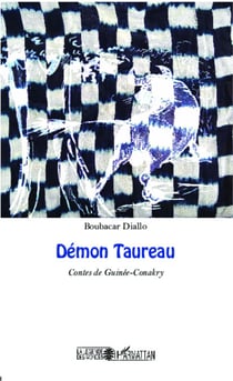 Démon Taureau - Contes de Guinée-Conakry