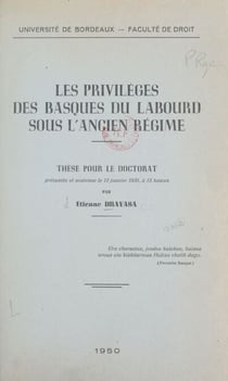 Les privilèges des Basques du Labourd sous l'Ancien Régime - Thèse pour le Doctorat