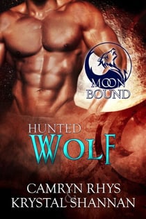 Hunted Wolf - Moonbound Wolves, #7