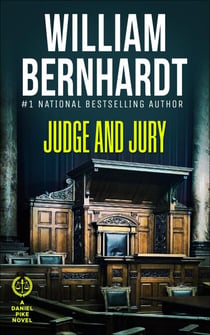 Judge and Jury - Daniel Pike Legal Thriller Series, #5