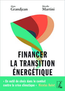 Financer la transition énergétique - Carbone, climat et argent