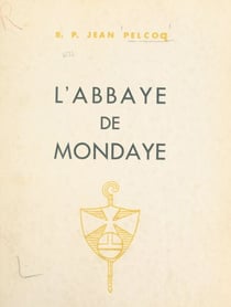 L'abbaye de Mondaye