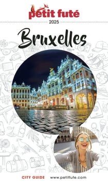 Guide Bruxelles 2025 Petit Futé