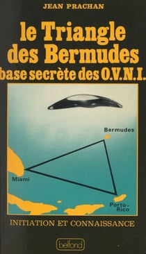 Le triangle des Bermudes, base secrète des OVNI