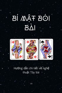 Bí m?t Bói Bài: Hu?ng D?n Chi Ti?t V? Ngh? Thu?t Tây Bài - Sách Tâm Linh, #1