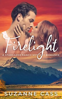 Firelight - Stargazer Ranch Mystery Romance, #2