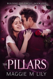 The Pillars - Building the Circle, #5