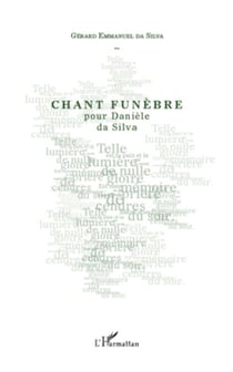 Chant Funèbre - pour Danièle da Silva