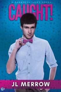 Caught! - Shamwell Tales, #1