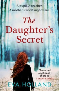 The Daughter's Secret - A gripping psychological suspense perfect for fans of Liane Moriarty