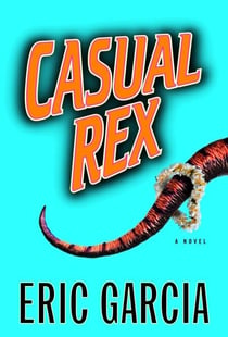 Casual Rex - A Novel