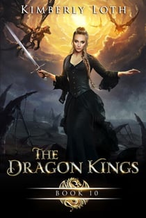 The Dragon Kings Book Ten - The Dragon Kings, #10