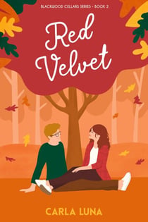 Red Velvet - Blackwood Cellars Series, #2