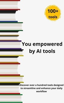 You empowered by AI tools
