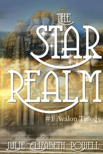 The Star Realm - The Star Realm #1 The Avalon Trilogy