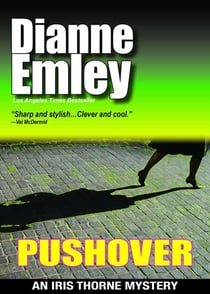 Pushover (Iris Thorne Mysteries Book 5) - Iris Thorne Mysteries, #4