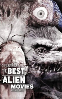 The Best Alien Movies (2020) - Movie Monsters