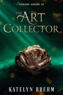 The Art Collector - Demons Among Us