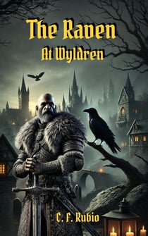 The Raven at Wyldren - The Eternal Balance, #1
