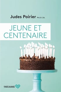 Jeune et centenaire - JEUNE ET CENTENAIRE [NUM]