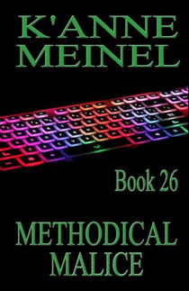 Methodical Malice - Malice, #26
