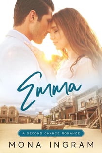 Emma - A Second Chance Romance, #3