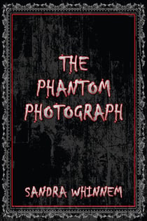 The Phantom Photograph - The Haunted Seniors of Specter County, #2