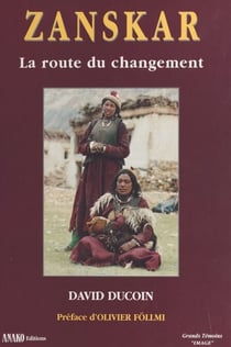 Zanskar - La route du changement