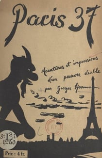 Paris 37 - Aventures et impressions d'un pauvre diable