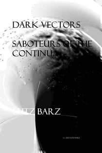 Dark Vectors Saboteurs of the Continua