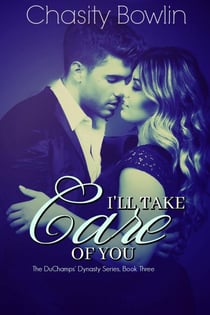 I'll Take Care of You - The Broken Billionaires, #3