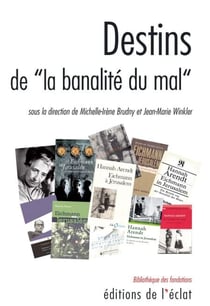 Destins de la banalité du mal
