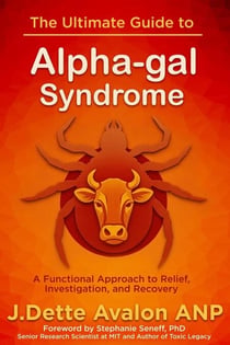 The Ultimate Guide to Alpha-gal Syndrome