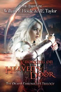 Knocking on Heaven's Door - The Death Chronicles, #3