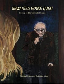 Unwanted House Guest - The Unwanted, #4
