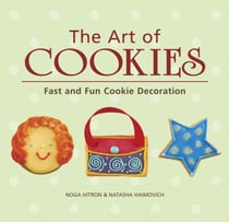 The Art of Cookies - Easy to Elegant Cookie Decoration [A Baking Book]