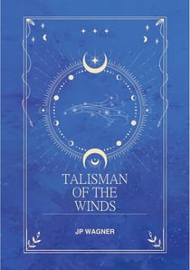 Talisman of the Winds - The Talisman Series, #1