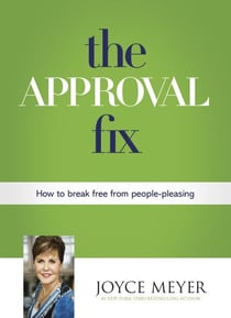 The Approval Fix - How to Break Free From People-Pleasing