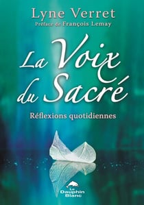 La Voix du Sacré : Réflexions quotidiennes