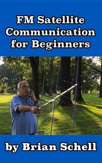 FM Satellite Communications for Beginners - Amateur Radio for Beginners, #7