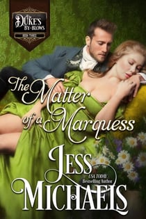 The Matter of a Marquess - The Duke's By-Blows, #3