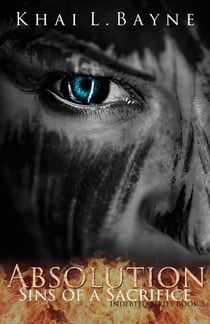 Absolution: Sins of a Sacrifice - Indebted, #3