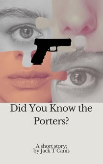 Did You Know the Porters? - Short Tales, #0