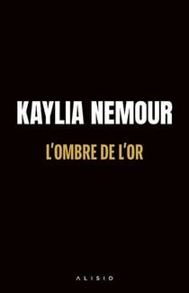 L'ombre de l'or