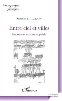 Entre ciel et villes - Instantanés urbains en poésie