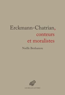 Erckmann-Chatrian, conteurs et moralistes
