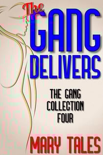 The Gang Delivers - Meet The Gang, #4