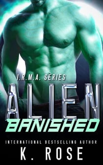 Alien Banished - I.R.M.A. Interstellar Relocation & Mating Agency